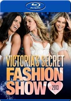 維多利亞的秘密內衣秀 2013 (Victoria＇s Secret Fashion Show 2013)