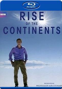 BBC 大陸的崛起 第一季 (Rise of the Continents Season 1)