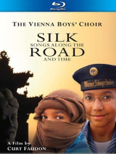 維也納兒童合唱團-絲路-時光漫步之旅 ( THE VIENNA BOYS＇ CHOIR SILK ROAD:SONGS )