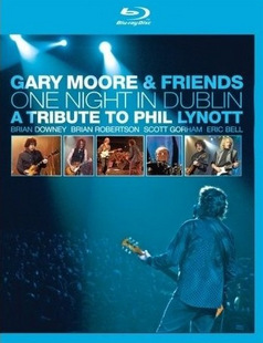 蓋瑞摩爾和他的朋友們-都柏林之夜演唱會 (Gary Moore And Friends One Night In Dublin A Tribute )
